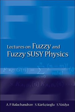 Lectures on Fuzzy and Fuzzy Susy Physics - Balachandran, Aiyalam P; Kurkcuoglu, Seckin; Vaidya, Sachindeo