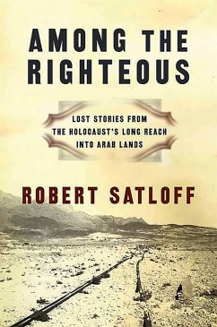 Among the Righteous - Satloff, Robert