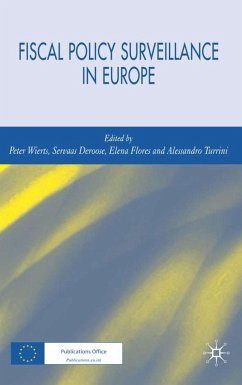 Fiscal Policy Surveillance in Europe - Wierts, Peter / Deroose, Servaas / Flores, Elena / Turrini, Alessandro