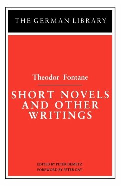 Short Novels and Other Writings - Fontane, Theodor; Gay, Peter