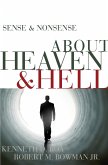 Sense & Nonsense about Heaven & Hell