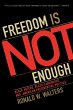 Freedom Is Not Enough - Bild 1