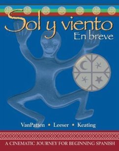 Sol y Viento: En Breve, Manual de Actividades - VanPatten, Bill; Keating, Gregory D.; Leeser, Michael J.