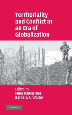 Territoriality and Conflict in an Era of Globalization - Kahler, Miles / Walter, Barbara F. (eds.)