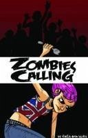 Zombies Calling - Hicks, Faith Erin