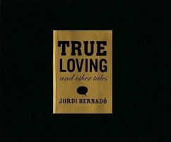 True Loving and Other Tales - Garc'a-Herrera, Adela