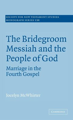 The Bridegroom Messiah and the People of God - McWhirter, Jocelyn