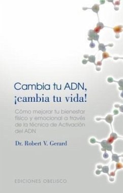 Cambia Tu Adn, Cambia Tu Vida - Gerard, Robert V.