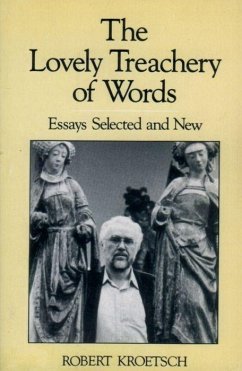 The Lovely Treachery of Words - Kroetsch; Kroetsch, Robert