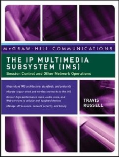 The IP Multimedia Subsystem (Ims): Session Control and Other Network Operations - Russell, Travis