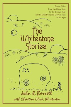 The Whitestone Stories - Barrett, John R