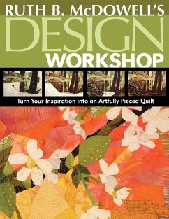 Ruth B. McDowell's Design Workshop - Print-On-Demand Edition - Mcdowell, Ruth B