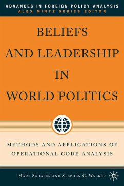 Beliefs and Leadership in World Politics - Schafer, Mark / Walker, Stephen G. (eds.)
