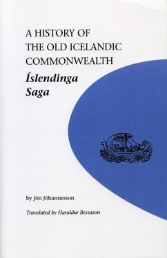 A History of the Old Icelandic Commonwealth - Johannesson, Jon