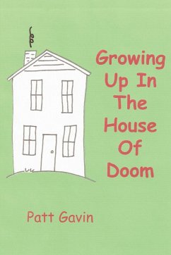 Growing Up In The House Of Doom - Gavin, Patt