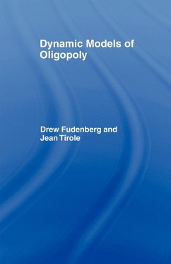 Dynamic Models of Oligopoly - Fudenberg, D.; Tirole, J.