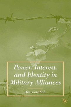 Power, Interest, and Identity in Military Alliances - Suh, J.