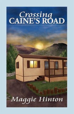 Crossing Caine's Road - Hinton, Maggie