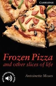 Frozen Pizza and Other Slices of Life Level 6 - Moses, Antoinette