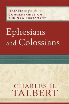 Ephesians and Colossians - Talbert, Charles H