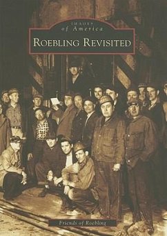 Roebling Revisited - Friends of Roebling