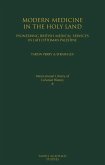 Modern Medicine in the Holy Land Modern Medicine in the Holy Land