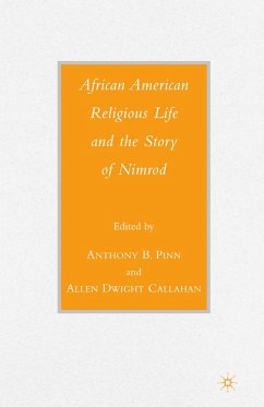 African American Religious Life and the Story of Nimrod