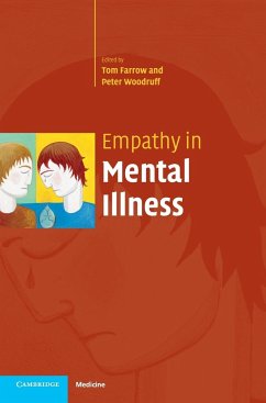 Empathy in Mental Illness - Farrow, Tom F. D. / Woodruff, Peter W. R. (eds.)