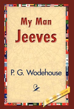 My Man Jeeves - Wodehouse, P. G.