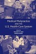 Medical Malpractice and the U.S. Health... - Bild 1