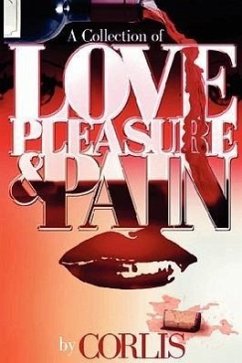 Love, Pleasure and Pain - Martin, Corlis