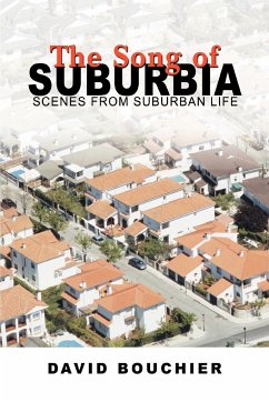 The Song of Suburbia - Bouchier, David L.