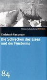 Die Schrecken des Eises und der Finsternis