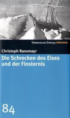 Die Schrecken des Eises und der Finsternis - Ransmayr, Christoph