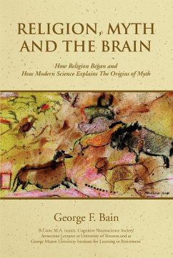 Religion, Myth and the Brain - Bain, George F