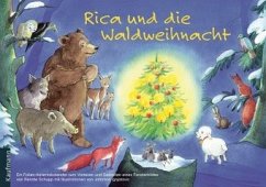 Rica und die Waldweihnacht - Schupp, Renate;Ignjatovic, Johanna