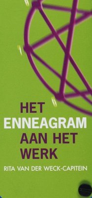 Het enneagram aan het werk / druk 1e - Weck-Captein, Rita van der