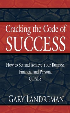 Cracking the Code of Success - Landreman, Gary