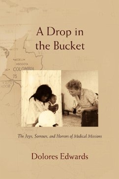 A Drop in the Bucket - Edwards, Dolores