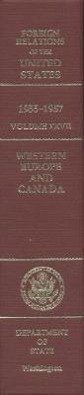 Foreign Relations of the United States, 1955-1957, Volume XXVII: Western Europe and Canada - State Dept (U S Office of the Historian