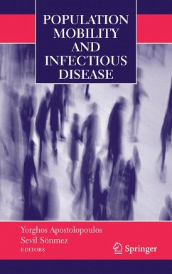 Population Mobility and Infectious Disease - Apostolopoulos, Yorghos / Sonmez, Sevil (eds.)