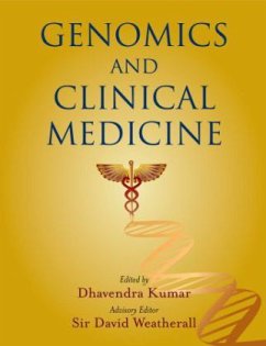 Genomics and Clinical Medicine - Kumar, Dhavendra / Weatherall, David (ed.)