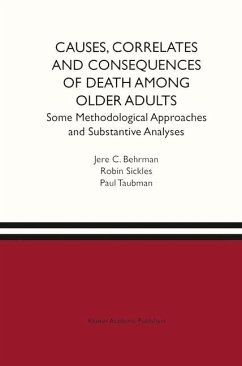 Causes, Correlates and Consequences of Death Among Older Adults - Behrman, Jere C.;Sickles, Robin C.;Taubman, Paul