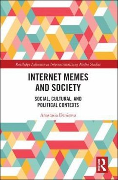 Internet Memes and Society - Denisova, Anastasia