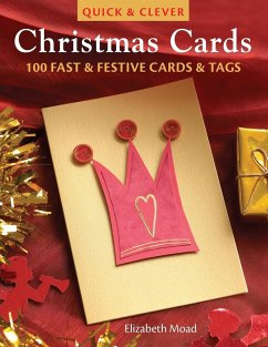 Quick & Clever Christmas Cards - Moad, Elizabeth