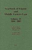 Yearbook of Islamic and Middle Eastern Law, Volume 11 (2004-2005)