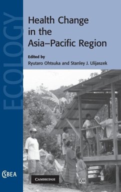 Health Change in the Asia-Pacific Region - Ohtsuka, Ryutaro / Ulijaszek, Stanley J. (eds.)