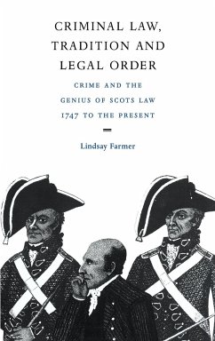 Criminal Law, Tradition and Legal Order - Farmer, Lindsay