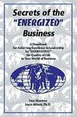 Secrets of the &quote;Energized&quote; Business