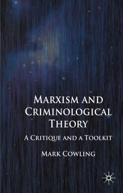 Marxism and Criminological Theory - Cowling, Mark